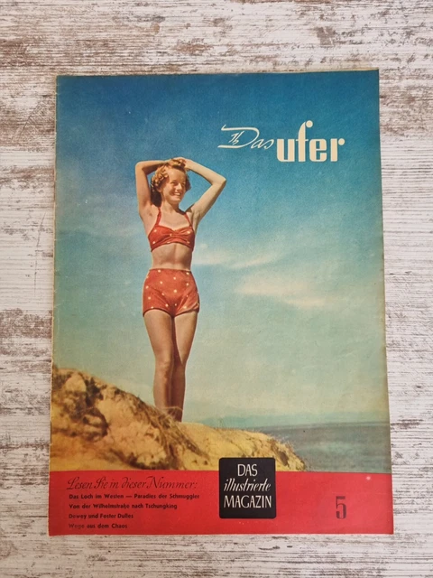 DIE FARB ILLUSTRIERTE DAS UFER /Nr. 5 August 1948 Zeitschrift /Nostalgie