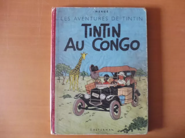 Rare  Bd Tintin Au Congo (B6 - 1952 ) Belge Cote  150 € - Bon Etat - Plastifier