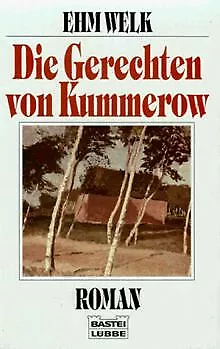 Die Gerechten von Kummerow. Roman. von Welk, Ehm | Buch | Zustand gut