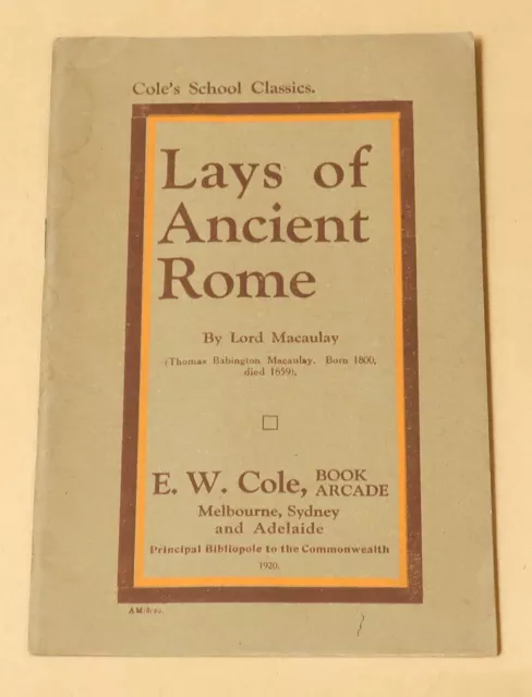 LAYS OF ANCIENT ROME by LORD MACAULAY E. W. COLE BOOK ARCADE 1920 PAPERBACK