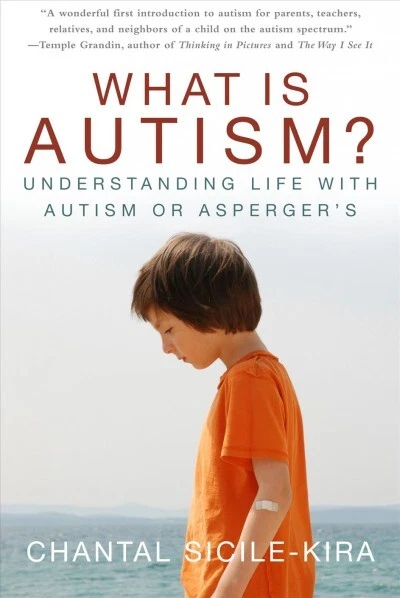WHAT IS AUTISM Understanding Life With Autism Or Asperger s By Sicile 