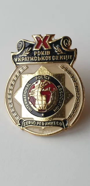 UKRAINIAN Badge of Police International Association. 10 Years Anniversary