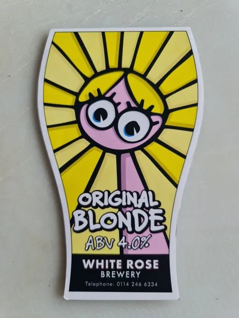 WHITE ROSE Brewery " ORIGINAL BLONDE " Beer Pump Clip / Badge NEW