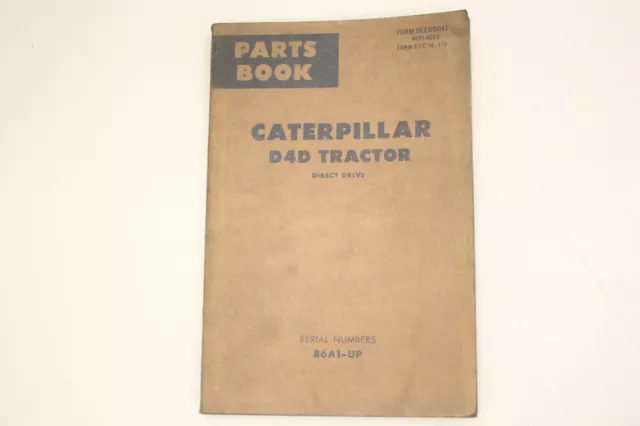 CATEPILLAR CAT PARTS BOOK D4D Tractor 1986 Ersatzteileliste  UEE0006S