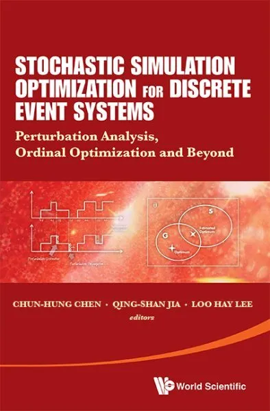 Stochastic Simulation Optimization for Discrete Event Systems : Perturbation ...