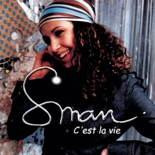Sman [CD] C'est la vie (2003)