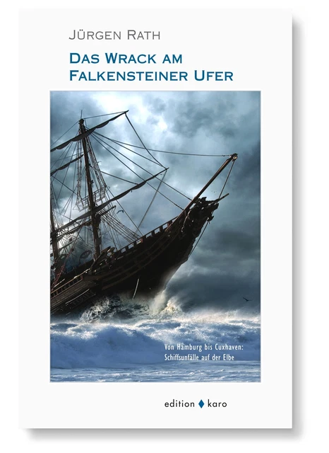 Das Wrack am Falkensteiner Ufer ~ Jürgen Rath ~  9783945961124