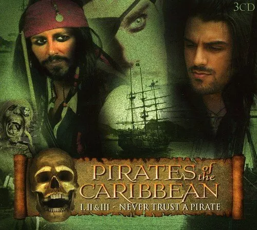 Pirates of the Caribbean I, Ii & Iii - Never Trust a Pirate (CD) Album