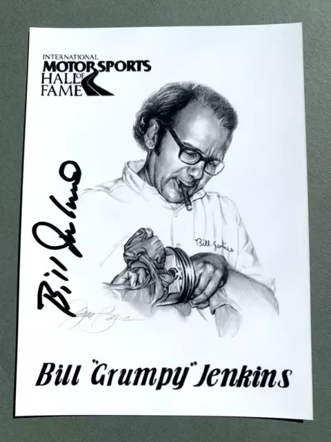 BILL "Grumpy" Jenkins HOF Motorsports signed autograph 4x5.6 Photo