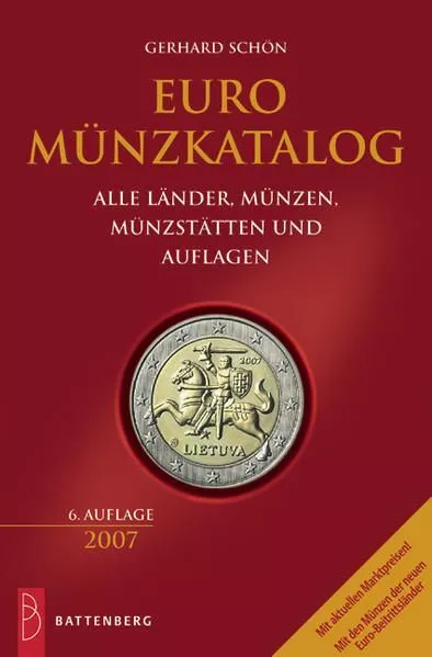 Euro Münzkatalog 2007: alle Länder, Münzen, Münzstätten und Auflagen Schön, Gerh