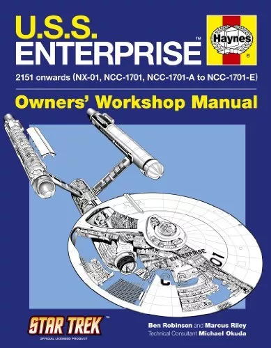 U.S.S. Enterprise Manual (Haynes Owners Workshop Manual) By Ben Robinson,Marcus