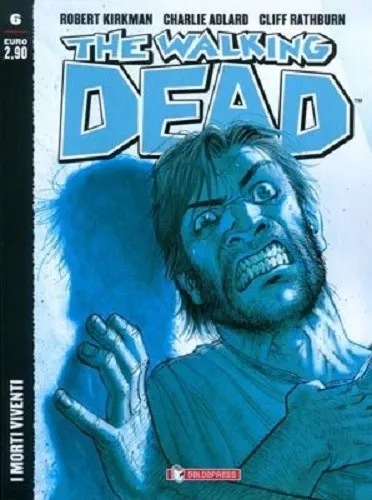 The Walking Dead N° 6 - I Morti Viventi - Saldapress - ITALIANO NUOVO #NSF3