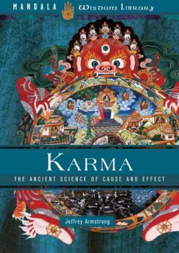 Karma: The Ancient Science of Cause an- 1601091060, Jeffrey Armstrong, hardcover