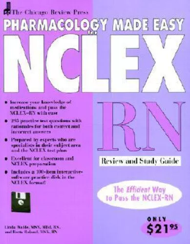 Pharmacology Made Easy for NCLEX-RN: Review and Study Guide by Linda Waide