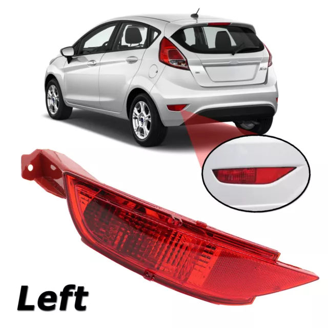 Left Rear LH Bumper Reflector Tail Fog Light Lamp Lens for Ford Fiesta MK7