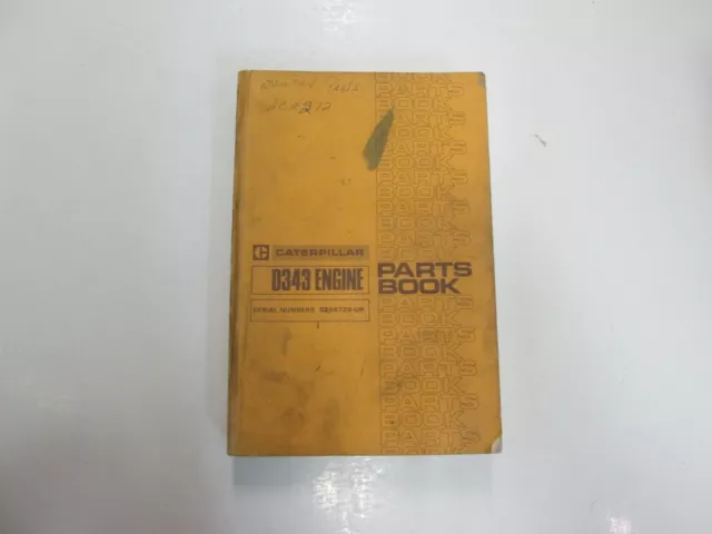 Caterpillar D343 Motor Partes Libro Manual 62B6728-UP Manchas Escritura Ropa OEM