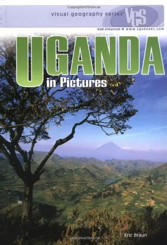 Uganda In Pictures  Visual Geography Series