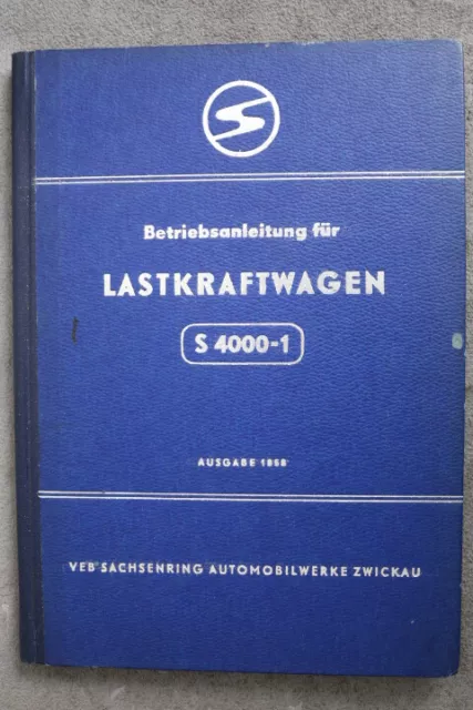 VEB  -  Betriebsanleitung mit ele. Schaltplan Lastkraftwagen S 4000-1  "1958"