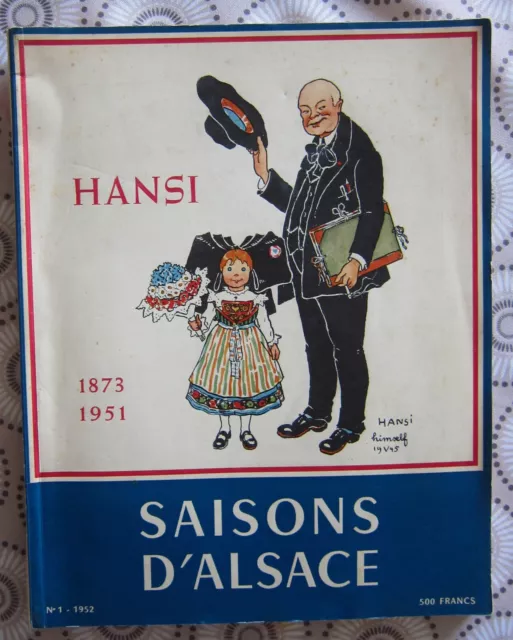 Alsace - Saisons d'Alsace N°1 Hiver 1952 - HANSI 1873-1951 