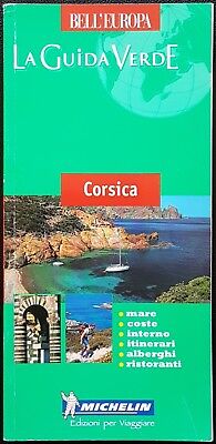 La Guida Verde: Corsica, Ed. Michelin / Bell'Europa, 2005