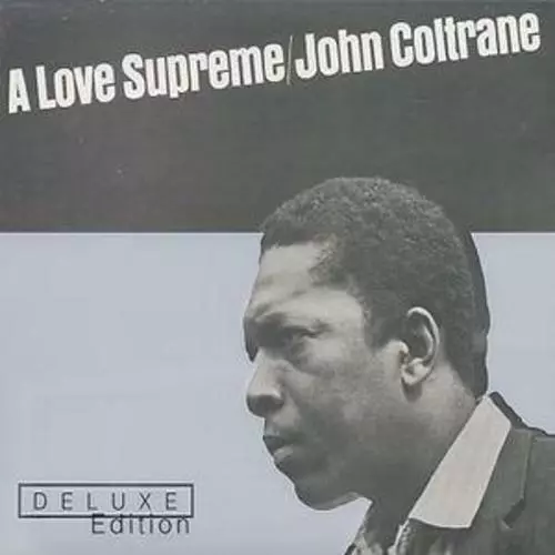 John Coltrane : A Love Supreme (Deluxe Edition) CD 2 discs (2002) Amazing Value