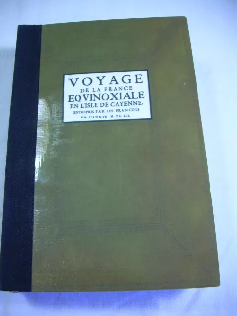 ANTOINE BIET Voyage De La France Equinoxiale En l'Isle De Cayenne 1652 w maps LE
