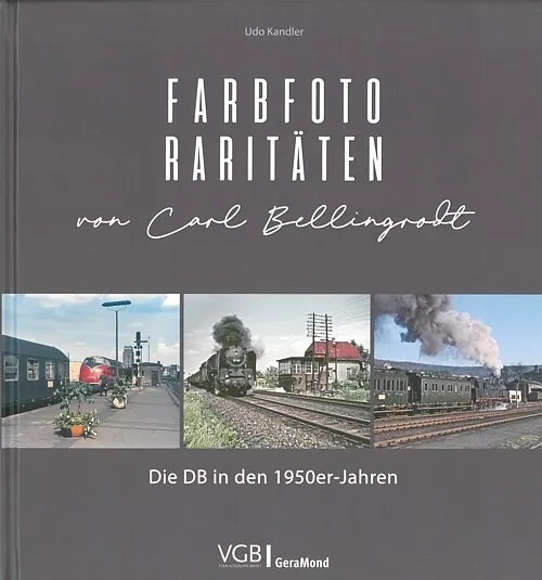 Farbfoto Raritäten die DB in den 1950er-Jahren Bildband/Eisenbahn-Fotos/Bilder