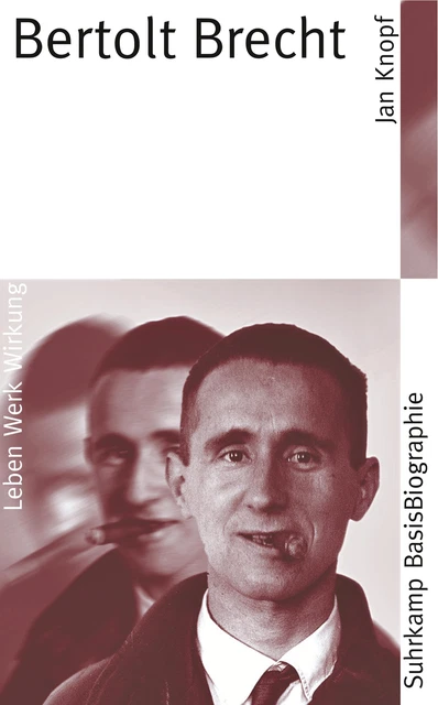 Bertolt Brecht | Jan Knopf | Leben Werk Wirkung | Taschenbuch | 159 S. | Deutsch