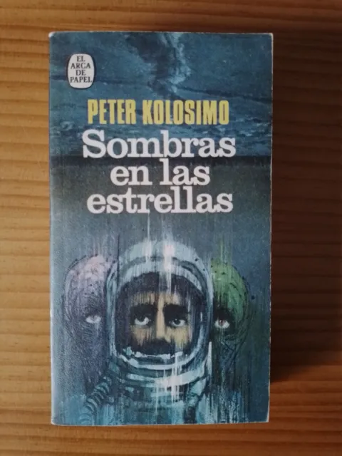 Sombras En Las Estrellas, Peter Kolosimo - Plaza & Janés 1972