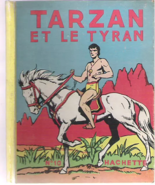 TARZAN  et le tyran         . hachette 1948 . Dessins Hogarth.