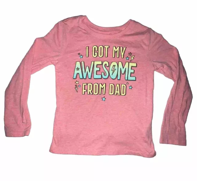 The Children's Place Girl's Pink Long Sleeve Awesome Dad  Shirt Size S 5/6