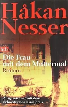 Die Frau mit dem Muttermal: Roman von Nesser, Hakan | Buch | Zustand gut