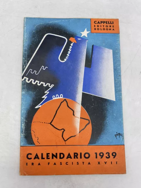 Calendario 1939 Era Fascista Xvii - Cappelli Editore Bologna