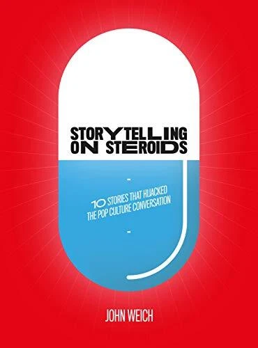 STORYTELLING ON STEROIDS: 10 STORIES THAT HIJACKED THE POP By John Weich *Mint*