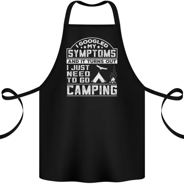 Symptoms I Just Need to Go Camping Funny Cotton Apron 100% Organic