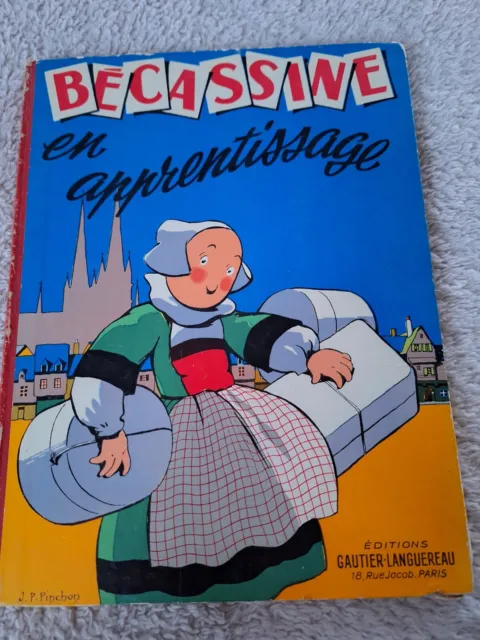 Bécassine En Apprentissage,  Caumery Et Pinchon, 1951