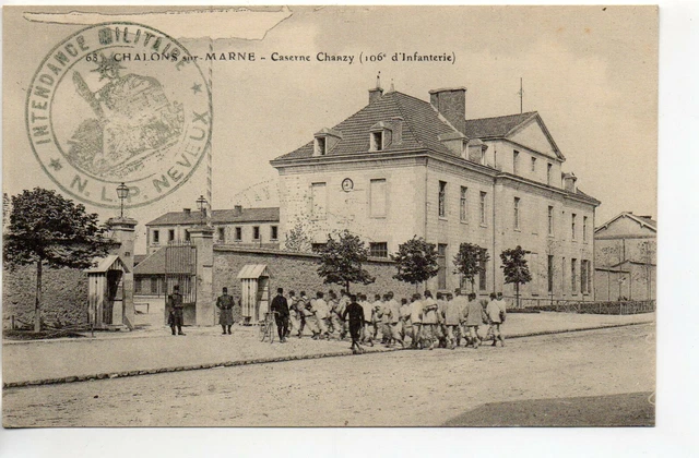 CHALONS SUR MARNE - Marne - CPA 51 - Militaires - Caserne Chanzy 106eme Infant.