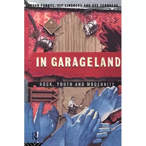 In Garageland - Paperback NEW Johan Fornas April 1995