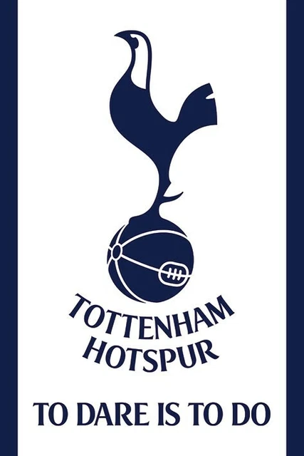 Tottenham Hotspur FC To Dare Is To Do Maxi Poster