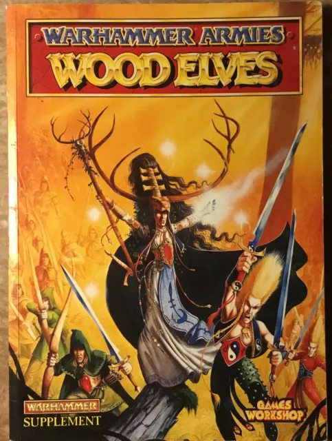 Warhammer Armies WOOD ELVES Supplement Book Games Workshop 0138 1996 VGOOP