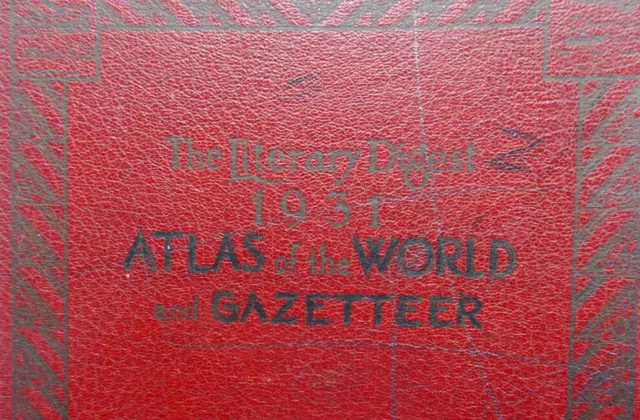 THE LITERARY DIGEST -- 1931 ATLAS OF THE WORLD & GAZATEER - Rand McNally Maps tb