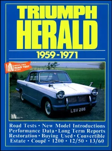 Triumph Herald 1959-1971 (Brooklands Books Road Test Series) (Brooklands Books R