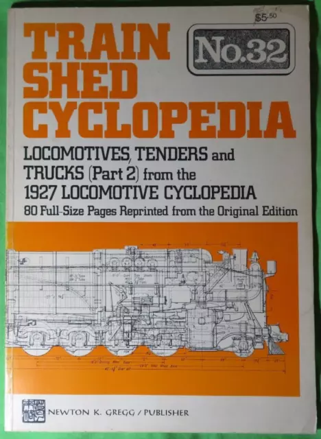 Train Shed Cyclopedia No.32 Locomotives Tenders & Trucks Part 2 Newton K Gregg