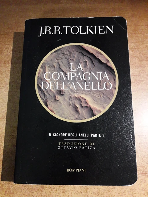 TOLKIEN, LA COMPAGNIA DELL'ANELLO, Il Signore degli Anelli PARTE