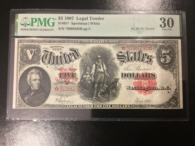 1907 Us $5 Dollars Woodchopper Legal Tender Pcblic Error Star Note. Pmg 30.