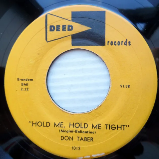 DON TABER teen pop DEED 45 HOLD ME HOLD ME TIGHT / SHAKE HANDS WITH A FOOL JR448