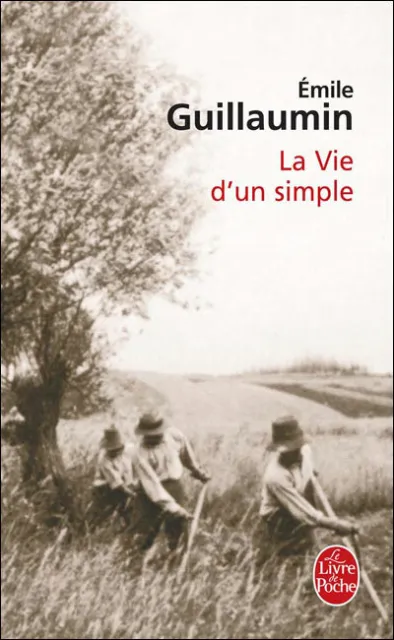 A La vie d'un simple de Emile Guillaumin | Livre | état neuf
