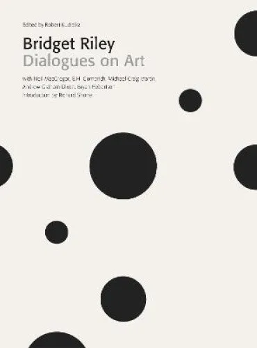 Bridget Riley: Dialogues on Art by Robert Kudielka