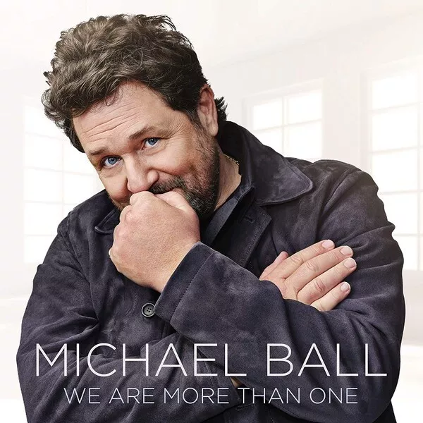 Michael Ball ~ We Are More Than One CD (2021) NEW SEALED Album Vocal Ballad