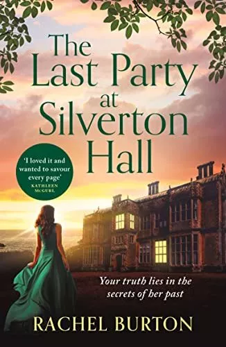 The Last Party at Silverton Hall by Rachel Burton 9781803287256 NEW